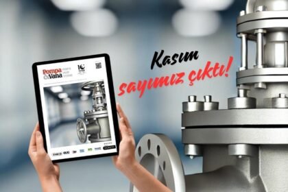 Pompa Vana Dergisi Kasım 2024 Sayısı Çıktı!